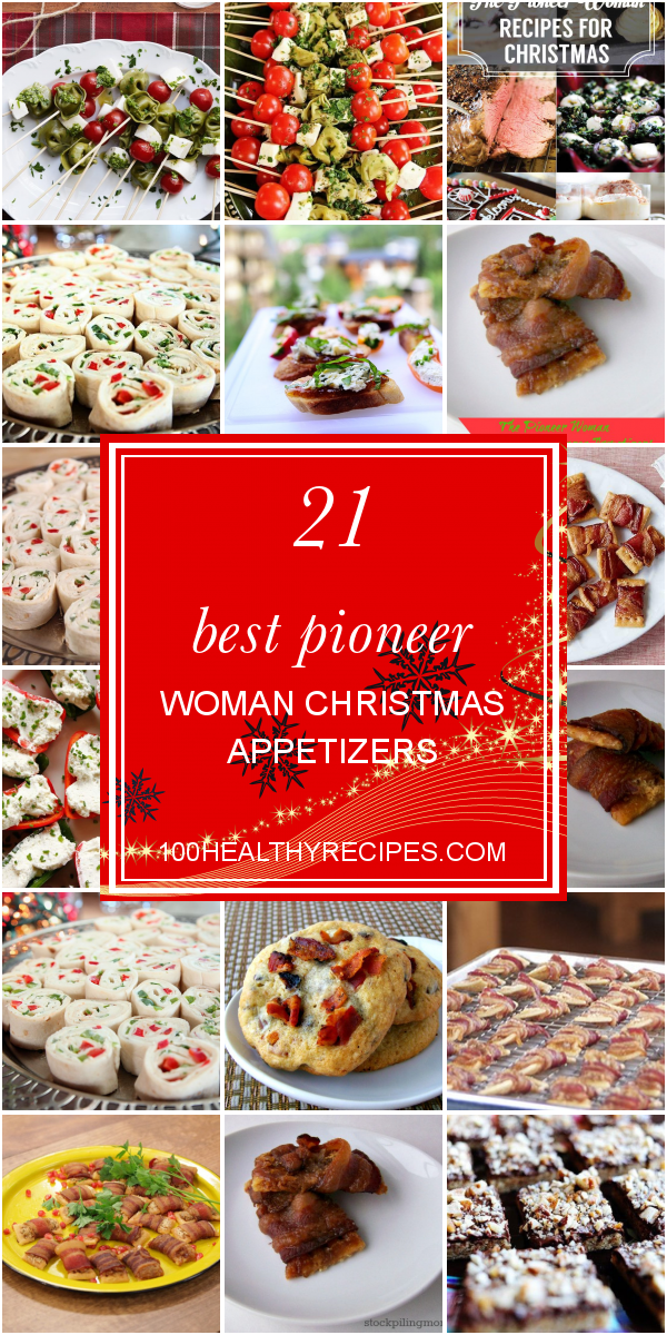 21 Best Pioneer Woman Christmas Appetizers – Best Diet and Healthy ...